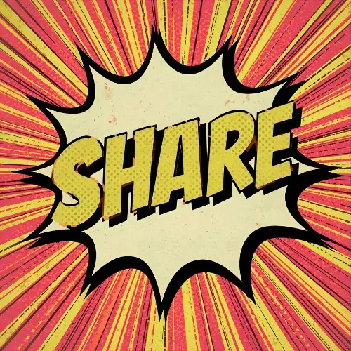 Comic burst on red, orange, and yellow background. Text: Share